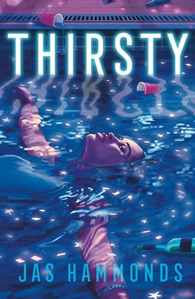 Thirsty: A Novel By Jas Hammonds - Hardcover Thirsty: A Novel By Jas Hammonds - Hardcover