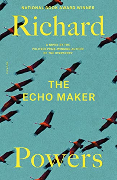 The Echo Maker By Richard Powers - Paperback