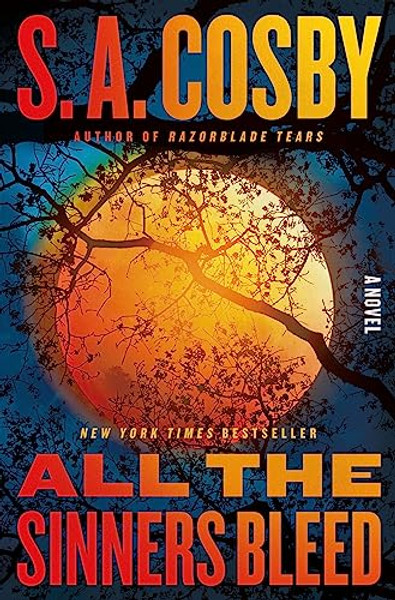 All the Sinners Bleed By S. a. Cosby - Hardcover