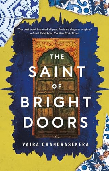 The Saint of Bright Doors By Vajra Chandrasekera - Paperback