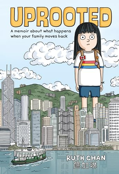 Uprooted: A Memoir about What Happens When Your Family Moves Back By Ruth Chan - Paperback