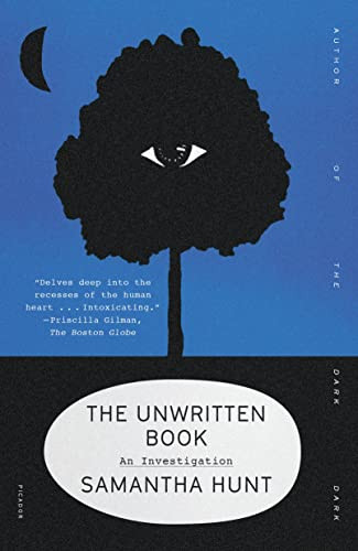 The Unwritten Book: An Investigation By Samantha Hunt - Paperback