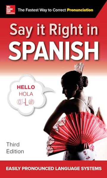 Say It Right in Spanish, Third Edition By Epls Na - Paperback