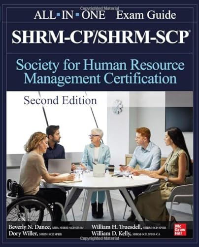 Shrm-Cp/Shrm-Scp Certification All-In-One Exam Guide, Second Edition By Beverly Dance - Paperback