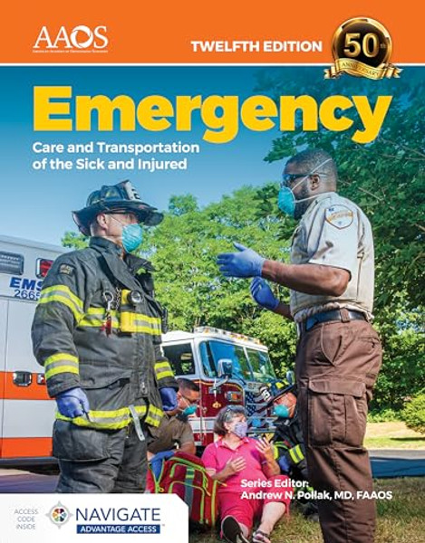 Emergency Care and Transportation of the Sick and Injured Advantage Package By American Academy of Orthopaedic Surgeons - Paperback