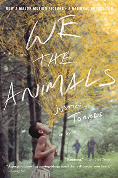 We the Animals (Tie-In) By Justin Torres - Paperback We the Animals (Tie-In) By Justin Torres - Paperback