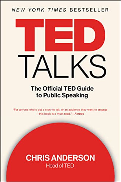 TED Talks: The Official TED Guide to Public Speaking By Chris Anderson - Paperback