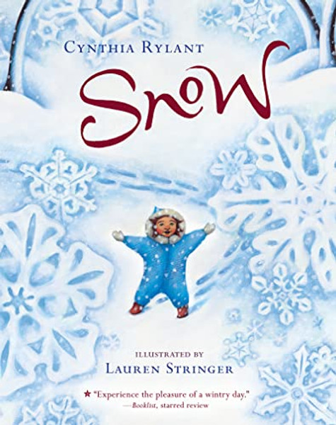 Snow: A Winter and Holiday Book for Kids By Cynthia Rylant - Paperback