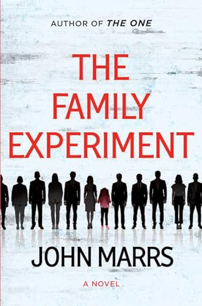 The Family Experiment By John Marrs - Hardcover