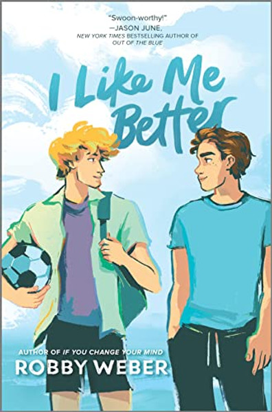 I Like Me Better By Robby Weber - Hardcover