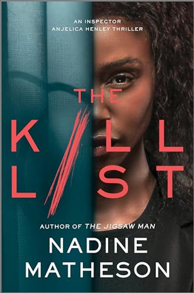 The Kill List By Nadine Matheson - Hardcover