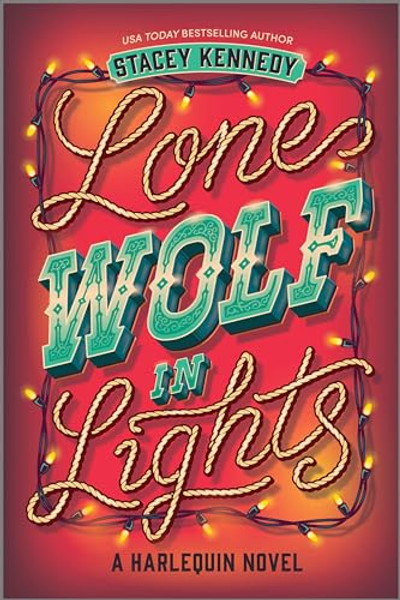 Lone Wolf in Lights: A Spicy Emotional Western Christmas Romance By Stacey Kennedy - Paperback
