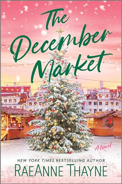 The December Market By Raeanne Thayne - Paperback