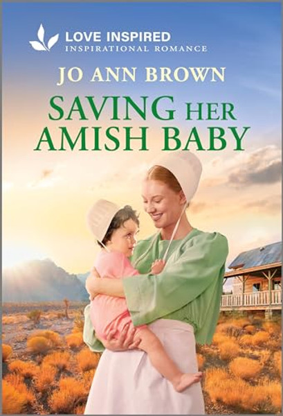 Saving Her Amish Baby: An Uplifting Inspirational Romance By Jo Ann Brown - Mass Market Paperbound