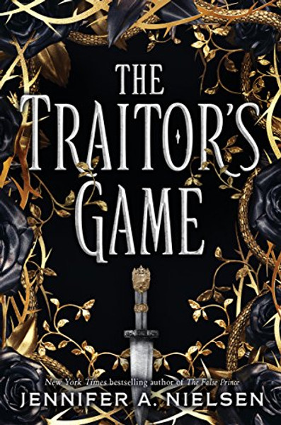 The Traitor's Game (the Traitor's Game, Book One): Volume 1 By Jennifer A. Nielsen - Paperback