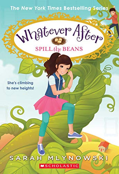 Spill the Beans (Whatever After #13): Volume 13 By Sarah Mlynowski - Paperback Spill the Beans (Whatever After #13): Volume 13 By Sarah Mlynowski - Paperback