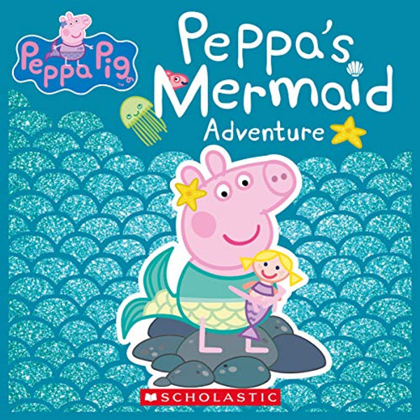 Peppa's Mermaid Adventure (Peppa Pig) By Eone - Paperback