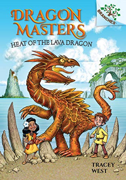 Heat of the Lava Dragon: A Branches Book (Dragon Masters #18): Volume 18 By Tracey West - Hardcover Heat of the Lava Dragon: A Branches Book (Dragon Masters #18): Volume 18 By Tracey West - Hardcover