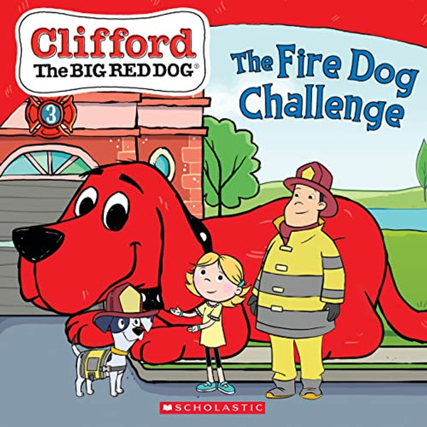 The Fire Dog Challenge (Clifford the Big Red Dog Storybook) By Norman Bridwell - Paperback