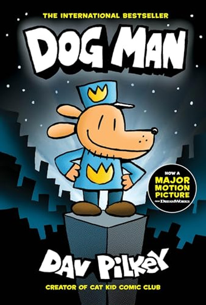 Dog Man: A Graphic Novel (Dog Man #1): From the Creator of Captain Underpants: Volume 1 By Dav Pilkey - Hardcover