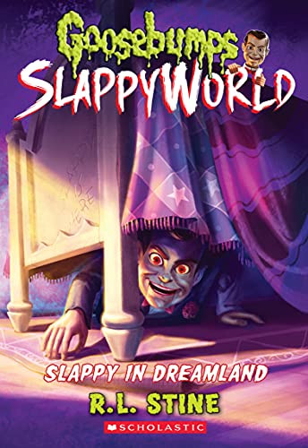 Slappy in Dreamland (Goosebumps Slappyworld #16) By R. L. Stine - Paperback