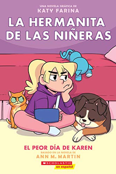 La Hermanita de Las Nieras #3: El Peor Da de Karen (Karen's Worst Day): Volume 3 By Ann M. Martin - Paperback