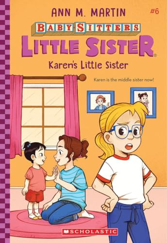 Karen's Little Sister (Baby-Sitters Little Sister #6): Volume 6 By Ann M. Martin - Paperback