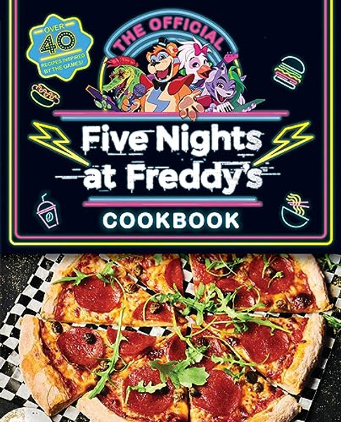 The Official Five Nights at Freddy's Cookbook: An Afk Book By Scott Cawthon - Hardcover