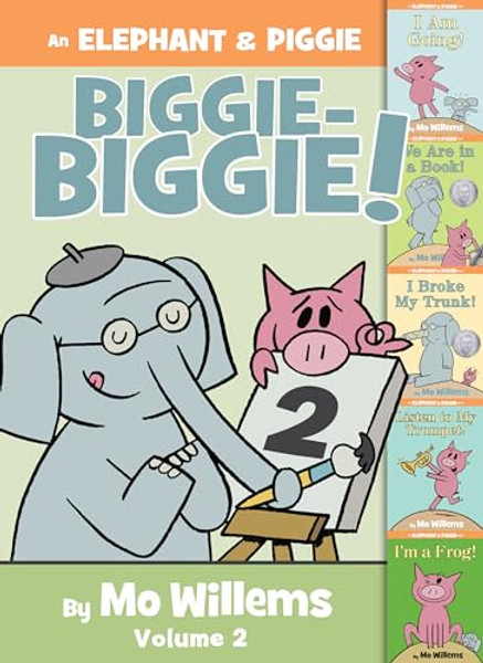 An Elephant & Piggie Biggie-Biggie!, Volume 2 By Mo Willems - Hardcover