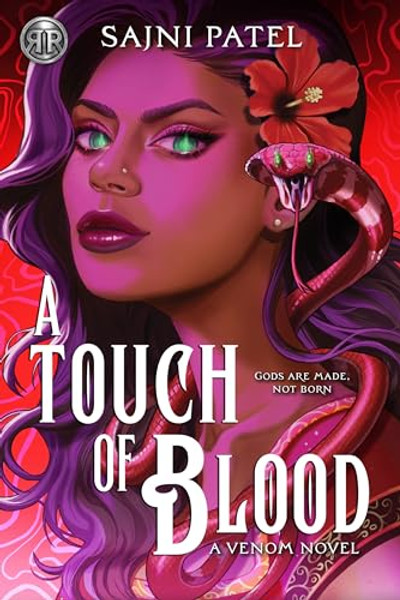 Rick Riordan Presents: A Touch of Blood By Sajni Patel - Hardcover