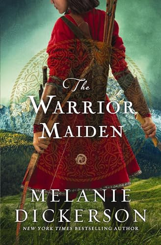 The Warrior Maiden By Melanie Dickerson - Paperback