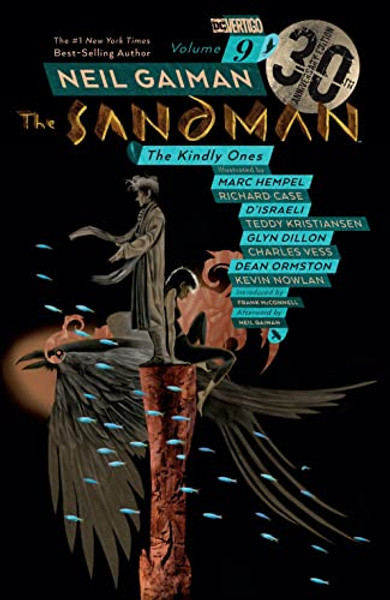 Sandman Vol. 9: The Kindly Ones 30th Anniversary Edition By Neil Gaiman - Paperback