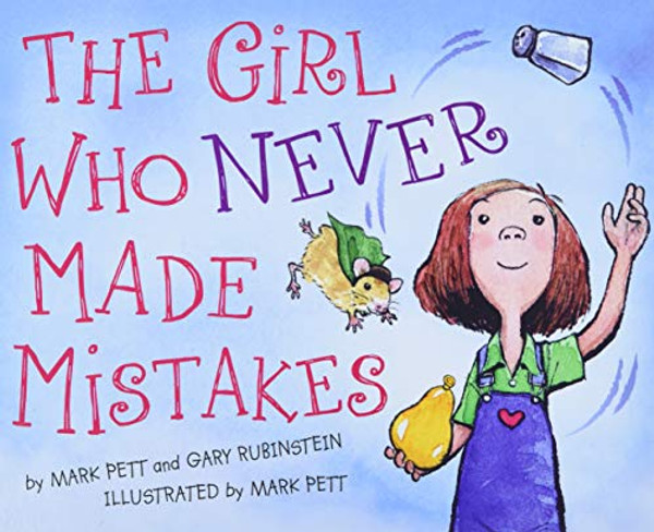 The Girl Who Never Made Mistakes By Mark Pett - Hardcover