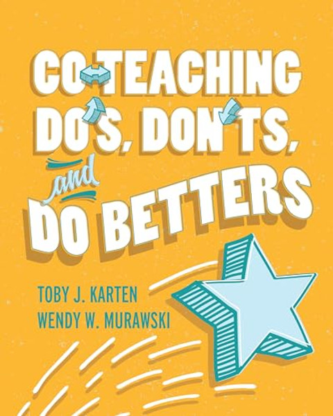 Co-Teaching Do's, Don'ts, and Do Betters By Toby J. Karten - Paperback