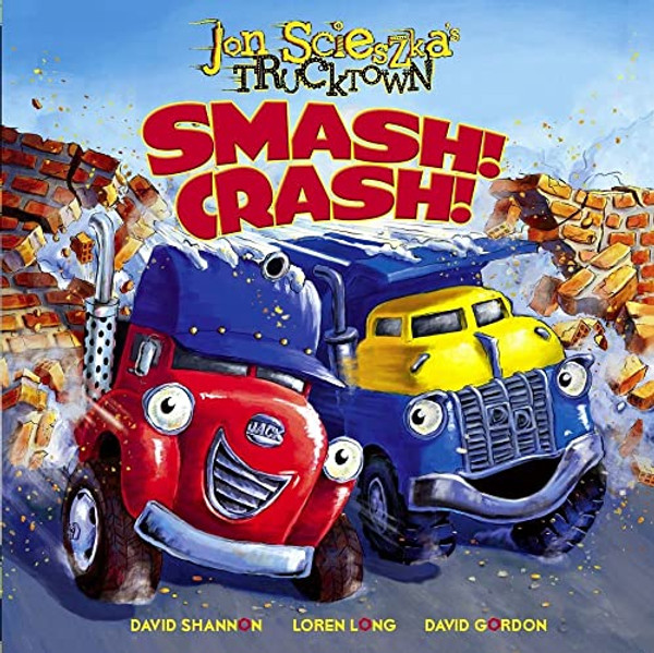 Smash! Crash! By Jon Scieszka - Hardcover