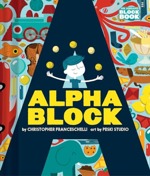 Alphablock By Christopher Franceschelli - Board Books