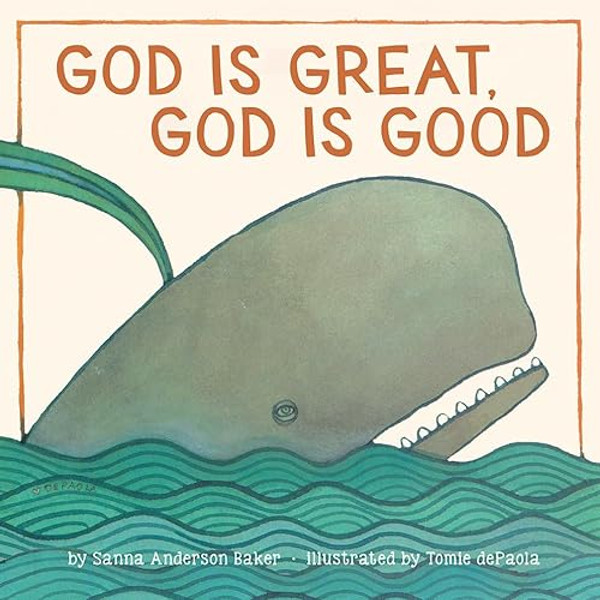 God Is Great, God Is Good: A Board Book By Sanna Anderson Baker - Board Books