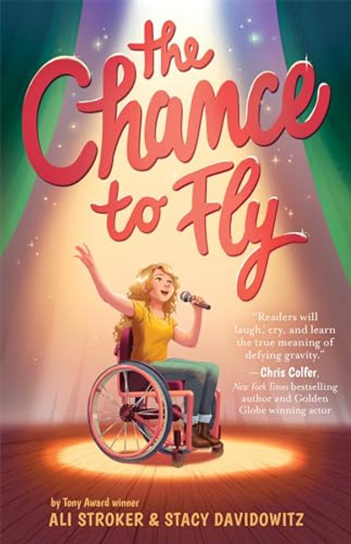 The Chance to Fly (the Chance to Fly #1) By Ali Stroker - Paperback