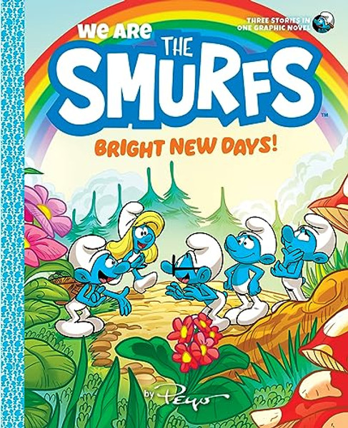 We Are the Smurfs: Bright New Days! (We Are the Smurfs Book 3) By Peyo - Paperback