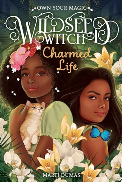 Charmed Life (Wildseed Witch Book 2) By Marti Dumas - Hardcover