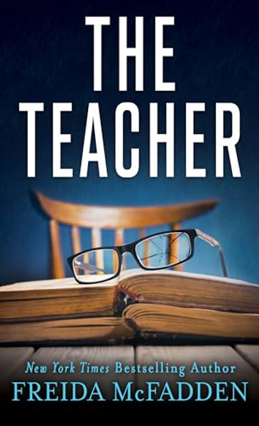 The Teacher By Freida McFadden - Library Binding