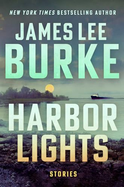 Harbor Lights: Stories By James Lee Burke - Paperback