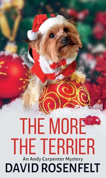 The More the Terrier By David Rosenfelt - Library Binding