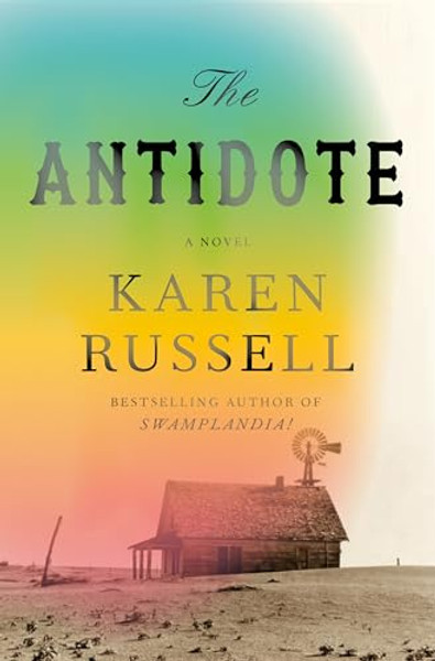 The Antidote By Karen Russell - Library Binding