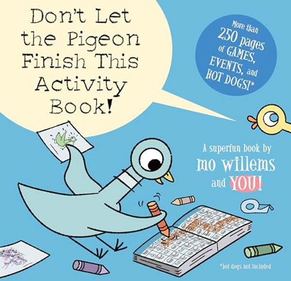 Don't Let the Pigeon Finish This Activity Book!-Pigeon Series By Mo Willems - Paperback