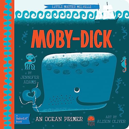 Moby Dick: A Babylit(r) Ocean Primer By Jennifer Adams - Board Books