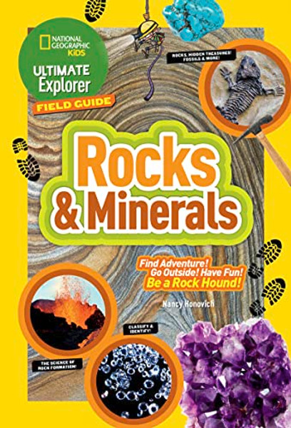 Ultimate Explorer Field Guide: Rocks and Minerals By Nancy Honovich - Paperback