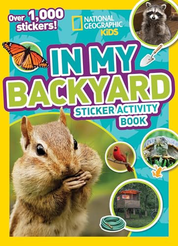 In My Backyard Sticker Activity Book By National Geographic Kids - Paperback
