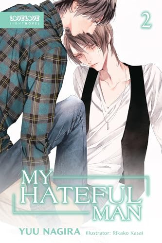 My Hateful Man, Volume 2 (Light Novel) (My Beautiful Man (Light Novel)) By Yuu Nagira - Paperback