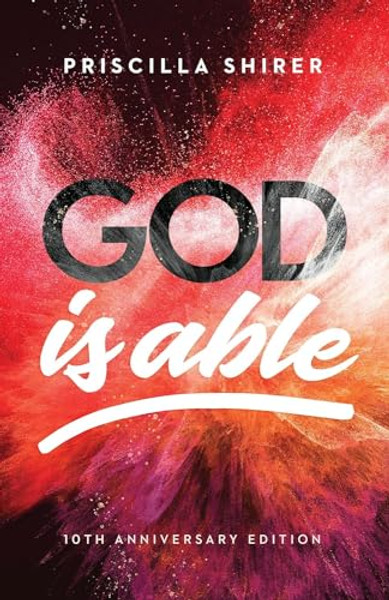 God Is Able, 10th Anniversary Edition By Priscilla Shirer - Paperback